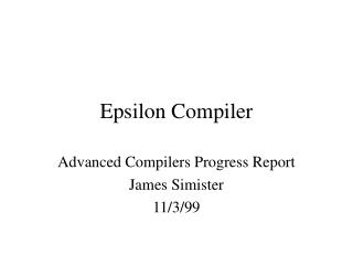 Epsilon Compiler