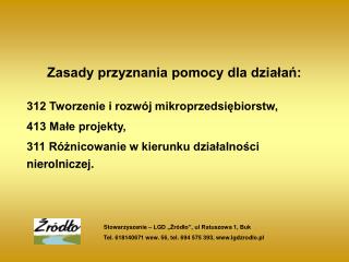 Zasady przyznania pomocy dla działań: