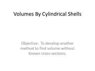 Volumes By Cylindrical Shells