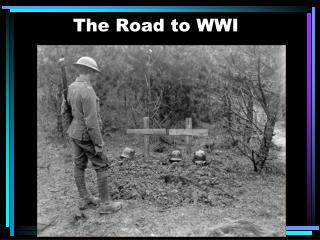 The Road to WWI