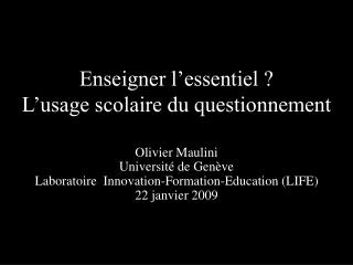 Enseigner l’essentiel ? L’usage scolaire du questionnement