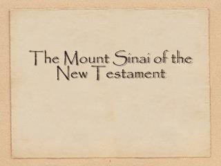 The Mount Sinai of the New Testament
