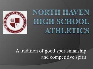 NORTH HAVEN HIGH SCHOOL ATHLETICS