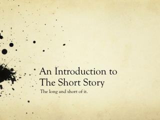 An Introduction to The Short Story