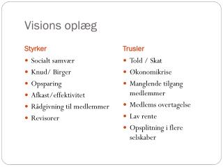 Visions oplæg