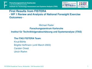 First Results from FISTERA - WP 1 Review and Analysis of National Foresight Exercise Outcomes -