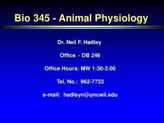 Bio 345 - Animal Physiology
