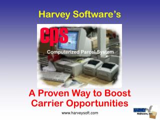 Harvey Software’s A Proven Way to Boost Carrier Opportunities
