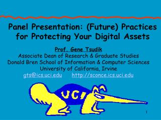 Panel Presentation: (Future) Practices for Protecting Your Digital Assets