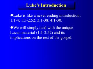 Luke’s Introduction