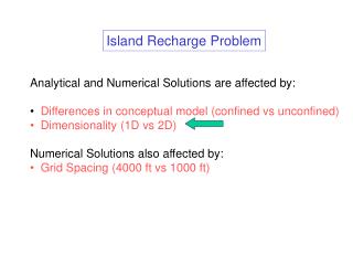 Analytical and Numerical Solutions are affected by: