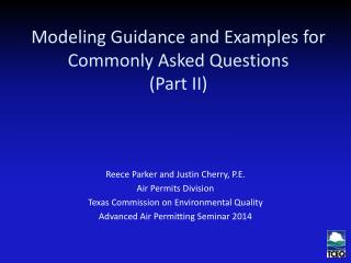 Modeling Guidance and Examples for Commonly Asked Questions (Part II)