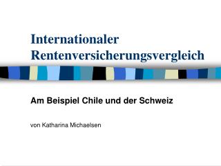 Internationaler Rentenversicherungsvergleich