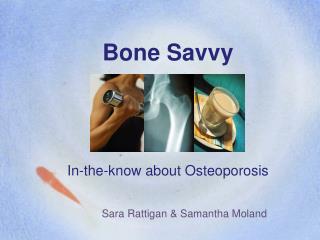 Bone Savvy