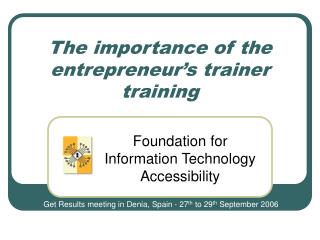 The importance of the entrepreneur’s trainer training