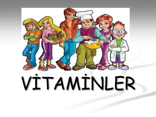 VİTAMİNLER