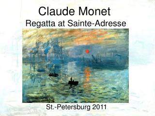 Claude Monet Regatta at Sainte-Adresse