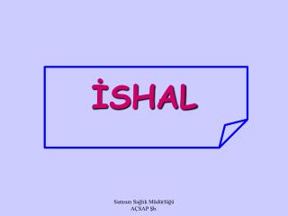 İSHAL