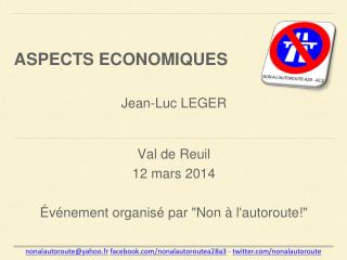 Val de Reuil 12 mars 2014 Événement organisé par &quot;Non à l'autoroute!&quot;