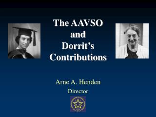 The AAVSO and Dorrit’s Contributions
