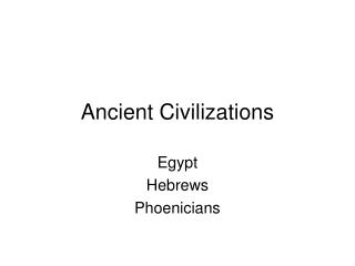 Ancient Civilizations