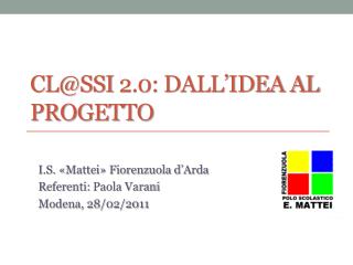 Cl@ssi 2.0: dall’idea al progetto