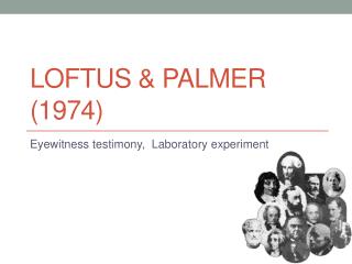 Loftus &amp; Palmer (1974)