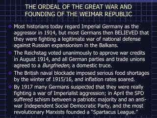 THE ORDEAL OF THE GREAT WAR AND FOUNDING OF THE WEIMAR REPUBLIC