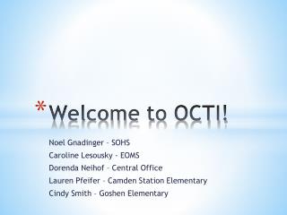 Welcome to OCTI!