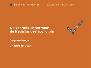 De vooruitzichten voor de Nederlandse economie