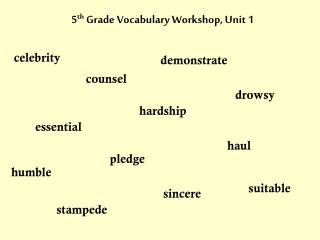 5 th Grade Vocabulary Workshop, Unit 1