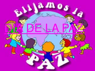 DIA DE LA PAZ