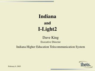 Indiana and I-Light2
