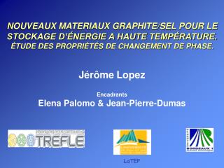 Jérôme Lopez Encadrants Elena Palomo &amp; Jean-Pierre-Dumas