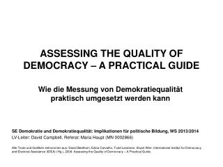 ASSESSING THE QUALITY OF DEMOCRACY – A PRACTICAL GUIDE