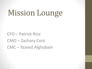 Mission Lounge
