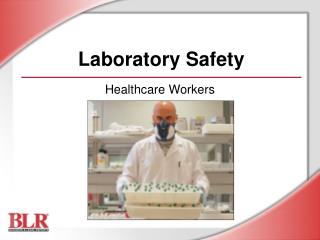 Laboratory Safety