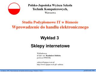 Studia Podyplomowe IT w Biznesie Wprowadzenie do handlu elektronicznego