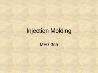 Injection Molding