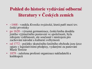 Pohled do historie vydávání odborné literatury v Českých zemích