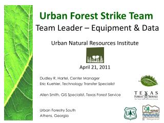 Urban Forest Strike Team Team Leader – Equipment &amp; Data