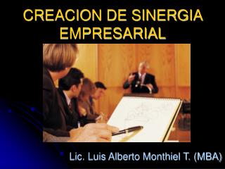 CREACION DE SINERGIA EMPRESARIAL