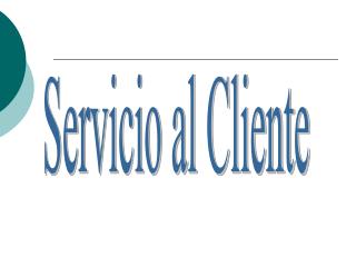 Servicio al Cliente