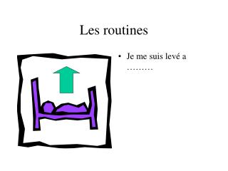 Les routines