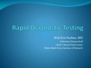 Rapid Diagnostic Testing