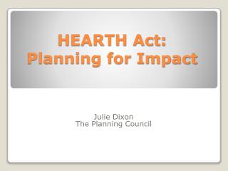 HEARTH Act: Planning for Impact