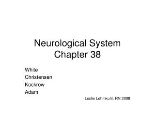 Neurological System Chapter 38