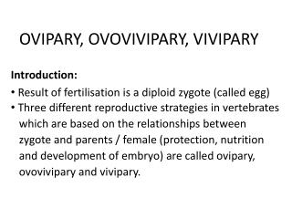 OVIPARY, OVOVIVIPARY, VIVIPARY