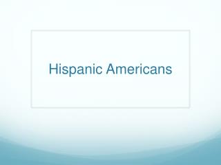 Hispanic Americans