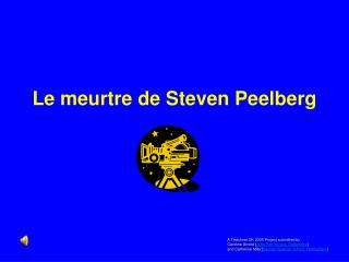 Le meurtre de Steven Peelberg